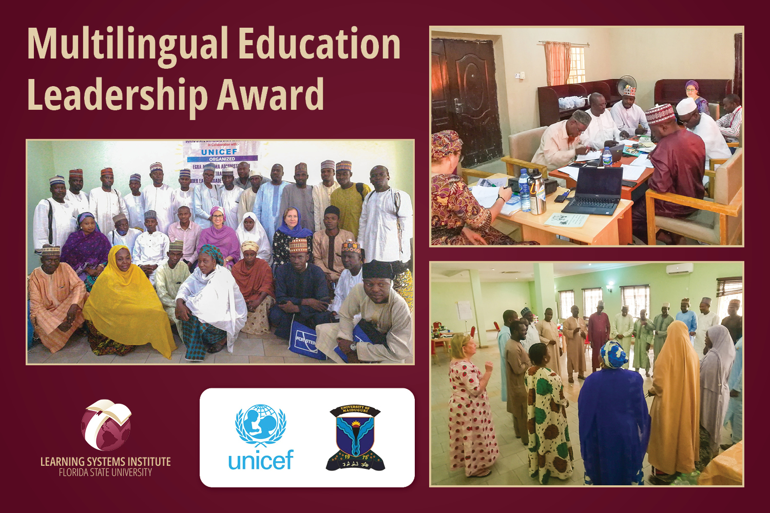 Graphic featuring three photos from LSI's work in northern Nigeria, logos for UNICEF, LSI and the University of Maiduguri and  the text Multilingual Education Leadership Award 
