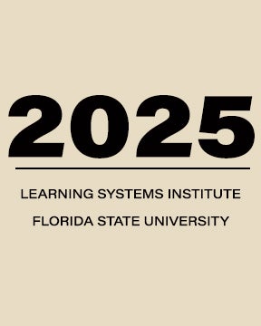 "Graphic saying 2025 Learning Systems Institute Florida State University"