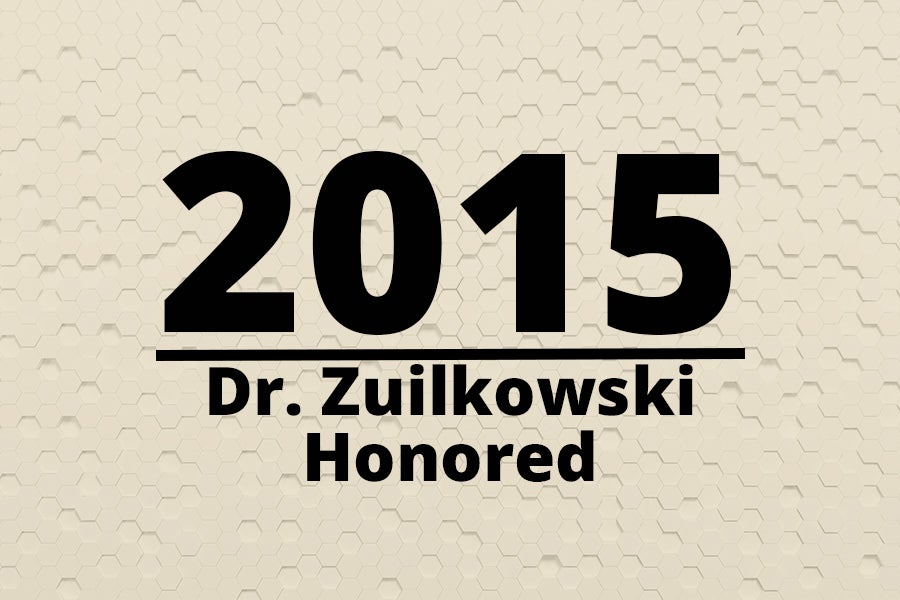 Graphic says 2015 Dr. Zuilkowski honored